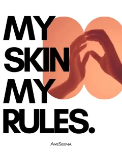my body my skin my rules