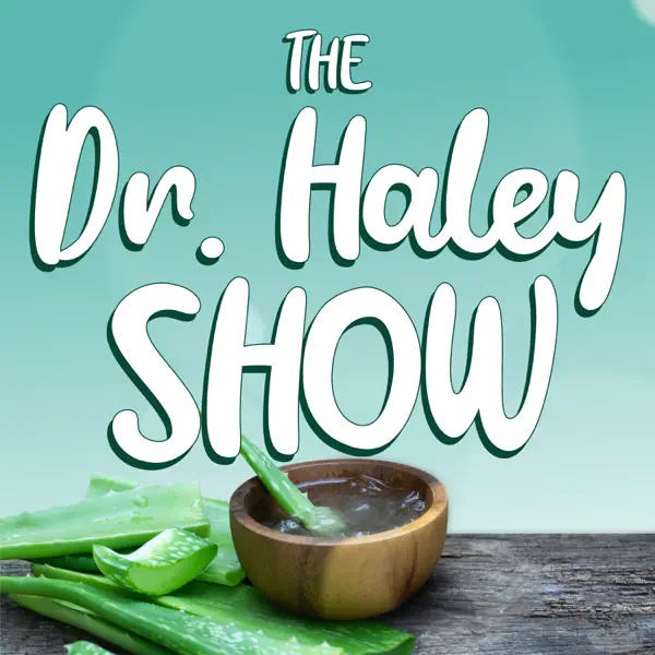 Haley 600x600bb How To Protect Your Skin Microbiome Dr. Haley Show emphasizing skincare and wellness theme