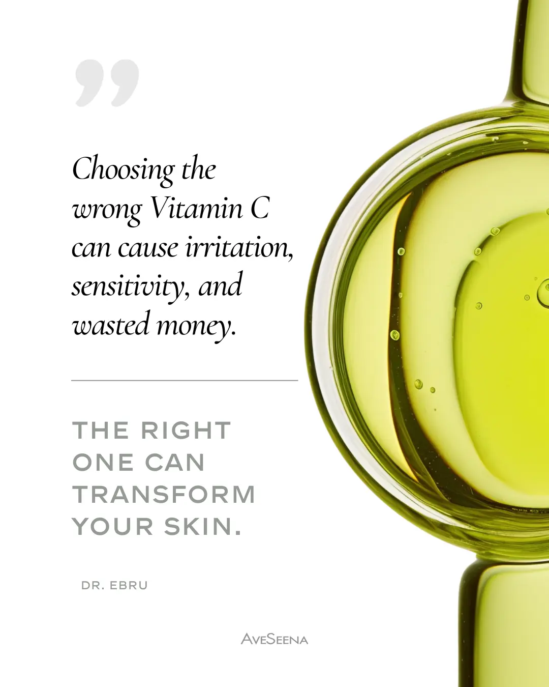 Choosing the wrong Vitamin C can cause irritation, sensitivity, and wasted money