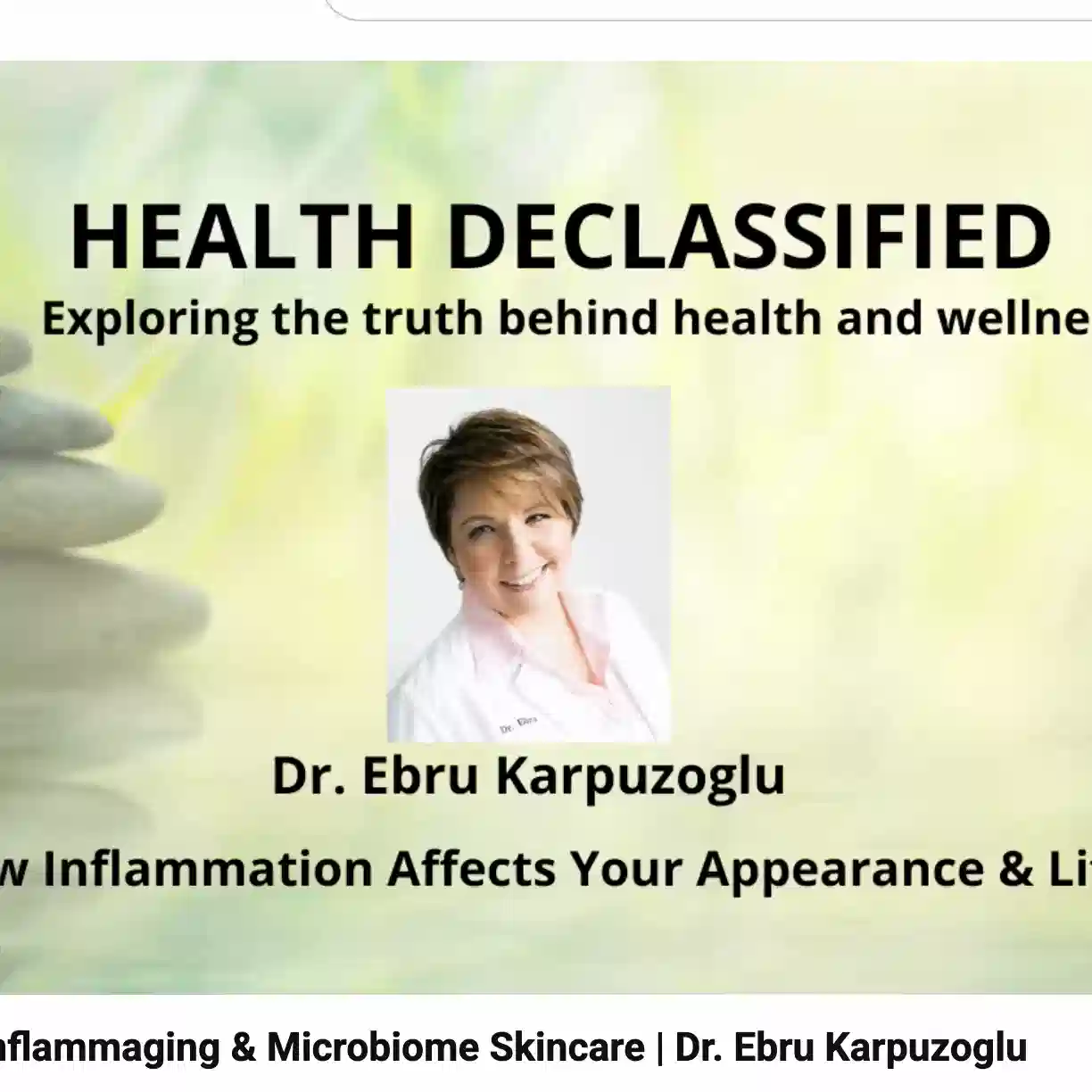 HEALTH DECLASSIFIED PODCAST DR EBRU1 In this episode our guest is Dr. Ebru Karpuzoglu—a doctor of molecular medicine and immunology, and founder of the award-winning skincare line AveSeena. Dr. Karpuzoglu shares her scientific insights into inflammaging, a hidden root cause of aging and chronic skin issues, and how maintaining the skin’s microbiome and immune balance